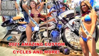 2021 Amazing Custom Cycles and More Outrageous Bikinis, Harley-Davidson, Sport Bikes & More!