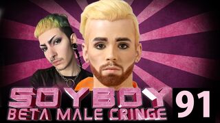 Soy Boy Beta Male Cringe Compilation 91