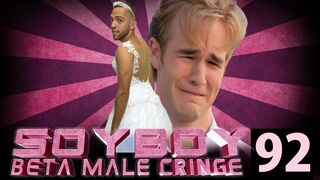 Soy Boy Beta Male Cringe Compilation 92