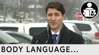 Body Language: Justin Trudeau on SNC Lavalin Case