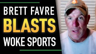 Brett Favre BLASTS Woke Sports