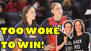 WOKE Team USA UPSET by Australia! WOKE WNBA players could care LESS about representing AMERICA!