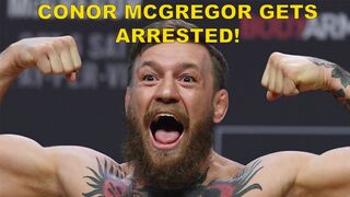 Conor McGregor gets ARRESTED and ACCUSED of this!