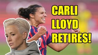 Carli Lloyd RETIRES! | Megan Rapinoe is now the face of the WOKE USWNT that KNEELS for the Anthem!