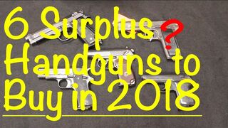 6 Surplus Handguns to Buy - 2018