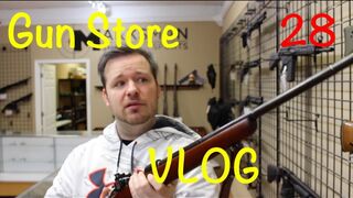 Gun Store Vlog 28: Does Your Gun Dealer Take All the Cool Used Guns Home?