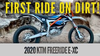 2020 KTM Freeride E-XC Electric Dirt Bike [First Ride on dirt]