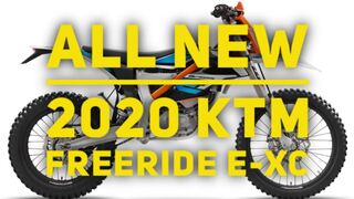 NEW 2020 KTM Freeride E-XC (Electric Dirt Bike)