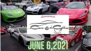 Lancaster Cars & Coffee: June 6, 2021 - Feels Like Summer