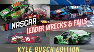 NASCAR Leader Wrecks & Fails: Kyle Busch Edition