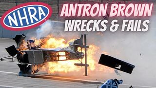 NHRA Crashes: Antron Brown Wrecks & Fails