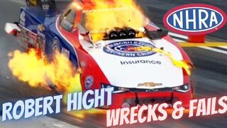 NHRA Crashes: Robert Hight Wrecks & Fails