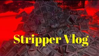 It’s a Stripper Vlog