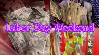 ****STRIPPER VLOG LABOR DAY WEEKEND  ~ ARGUMENTS & MONEY ! I WAS SCARED*********