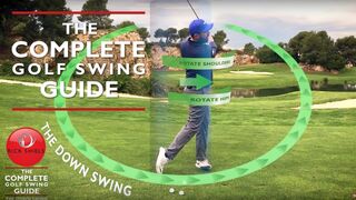 THE DOWNSWING & IMPACT - THE COMPLETE GOLF SWING GUIDE