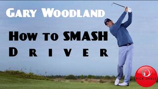 GARY WOODLAND HOW TO SMASH THE DRIVER!
