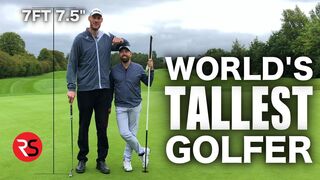 Teeing it up with......THE WORLD'S TALLEST GOLFER - (7ft 7.5in)