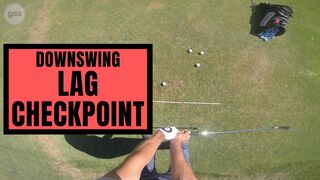 Downswing Lag Checkpoint (Tour Release - Delivery Position)