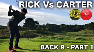 RICK Vs CARTER - MEGA 9 HOLE MATCH - PART 1