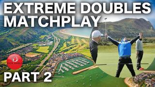 EXTREME DOUBLES GOLF MATCHPLAY IS VERY HARD! - PART 2