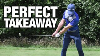 Simple Golf Tips For A PERFECT TAKEAWAY | ME AND MY GOLF