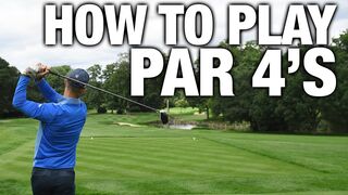 HOW TO PLAY PAR 4'S | ME AND MY GOLF