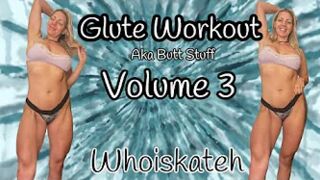 Glute Workout | Butt Stuff Workout Volume 3 | Glute Exercises | 4K