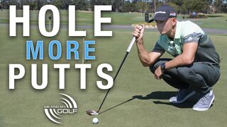 HOLE MORE PUTTS By Doing This! | ME AND MY GOLF