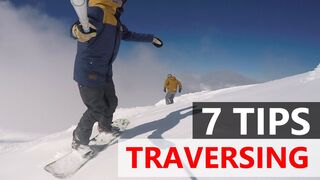7 Tips for Traversing on your Snowboard