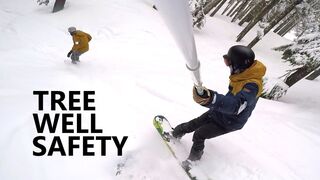 Tree Riding + Tree Well Safety
