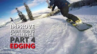 Improve Your Snowboarding Challenge | Part 4 - Edging