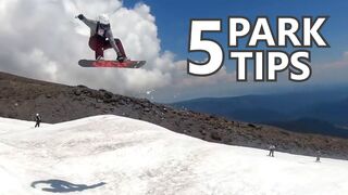 5 Tips for Snowboard Park Progression