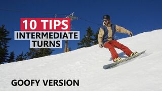 10 Tips to Improve Intermediate Snowboard Turns - Goofy Version
