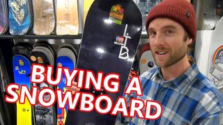 HOW TO BUY THE RIGHT SNOWBOARD