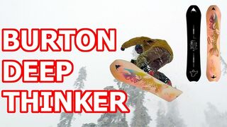 Burton Deep Thinker Snowboard Review