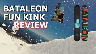 Bataleon Fun Kink Snowboard Review