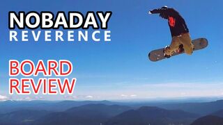 Nobaday Reverence Snowboard Review